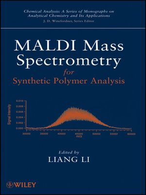 cover image of MALDI Mass Spectrometry for Synthetic Polymer Analysis